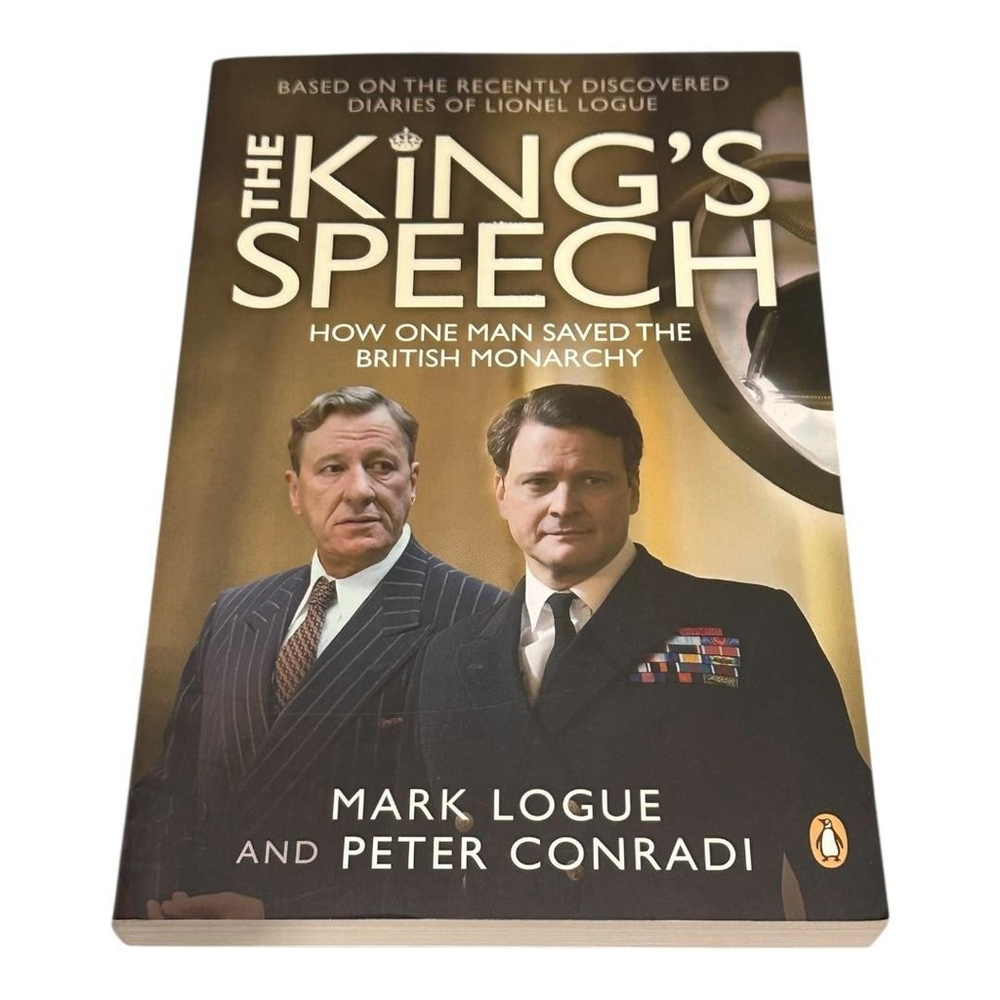 The King's Speech Mark Logue Peter Conradi British Monarchy History PB